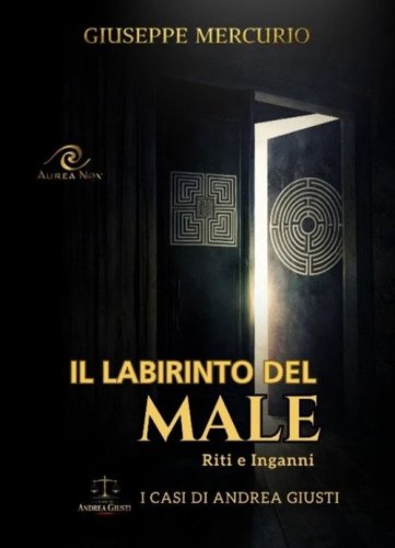 Il labirinto del male. Riti e inganni