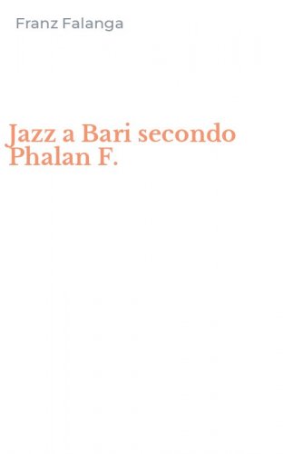 Jazz a Bari secondo Phalan F.