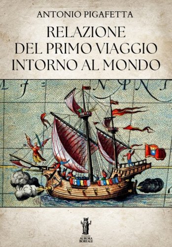 Relazione del primo viaggio intorno al mondo