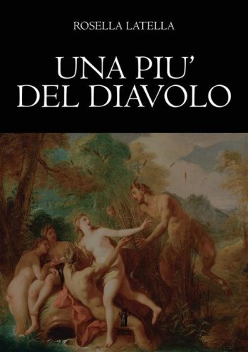 Una pi&ugrave; del diavolo