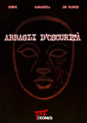 Abbagli d'oscurit&agrave;