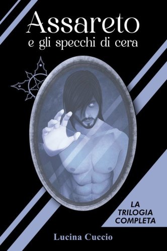 Assareto e gli specchi di cera