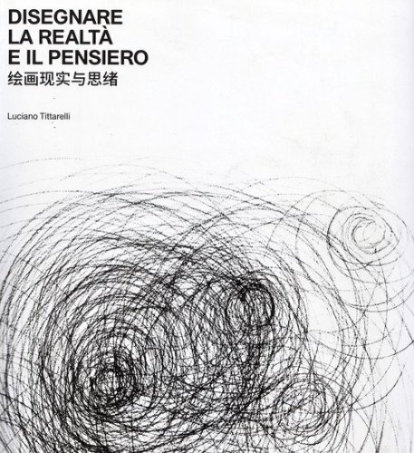 Disegnare la realt&agrave; e il pensiero