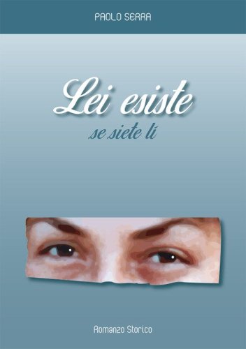 Lei esiste se siete l&igrave;