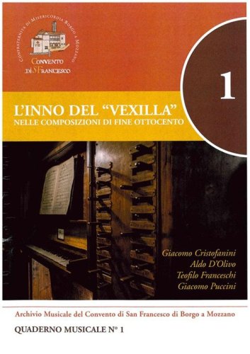 L'inno del &laquo;Vexilla&raquo; nelle composizione di fine Ottocento. Quaderno musicale