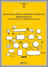 Manuale per la progettazione pedagogica ed educativa professionale