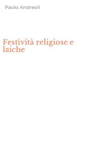 Festivit&agrave; religiose e laiche