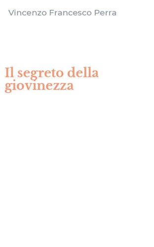 Il segreto della giovinezza