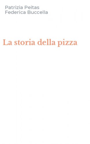 La storia della pizza
