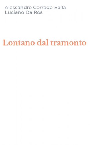 Lontano dal tramonto