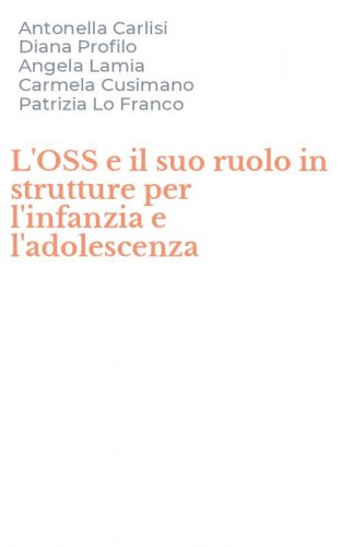 L'OSS e il suo ruolo in strutture per l'infanzia e l'adolescenza