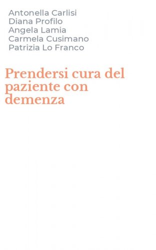 Prendersi cura del paziente con demenza