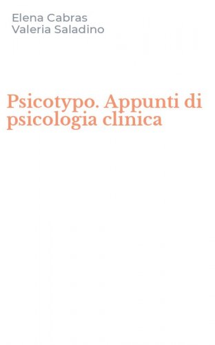 Psicotypo. Appunti di psicologia clinica