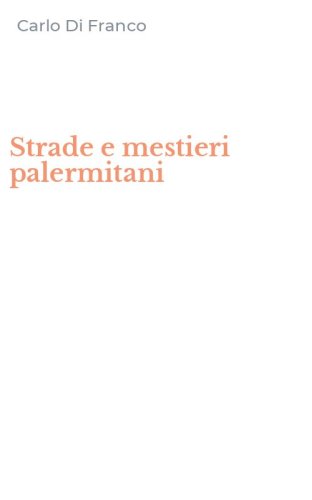 Strade e mestieri palermitani