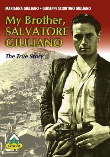 My brother Salvatore Giuliano. The true story