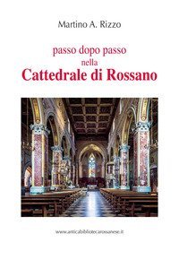 Passo dopo passo nella cattedrale di Rossano