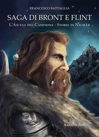 Saga di Bront e Flint: L'ascesa del campione-Storie di Nigm&agrave;r