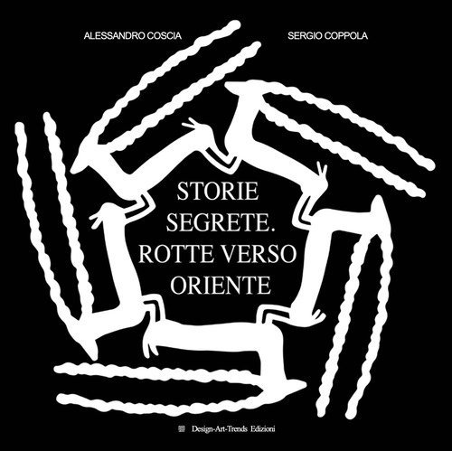 Storie segrete. Rotte verso Oriente