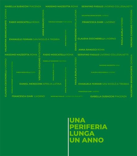 Una periferia lunga un anno