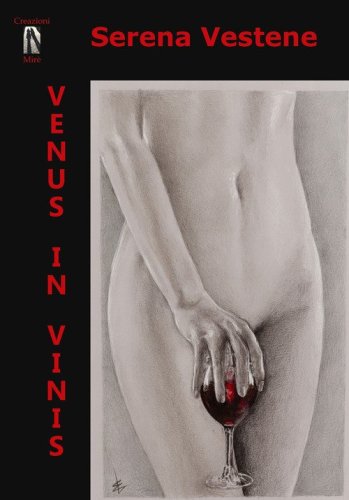 Venus in vinis. L'erotismo in un calice