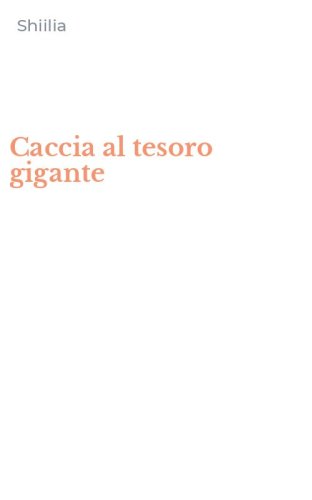 Caccia al tesoro gigante