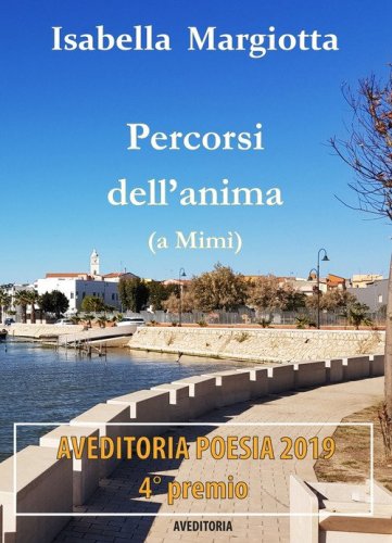 Percorsi dell'anima (a Mim&igrave;)