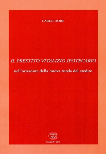 Il prestito vitalizio ipotecario nell'orizzonte della nuova tutela del credito