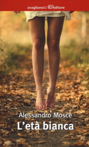 L'et&agrave; bianca