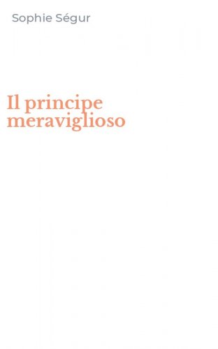 Il principe meraviglioso