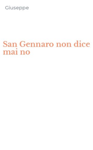 San Gennaro non dice mai no