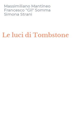 Le luci di Tombstone