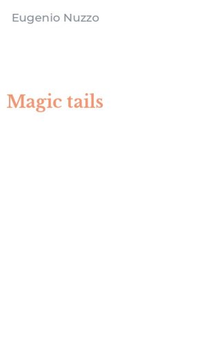 Magic tails