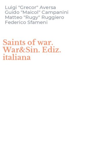 Saints of war. War&Sin. Ediz. italiana