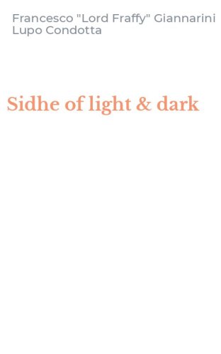 Sidhe of light & dark
