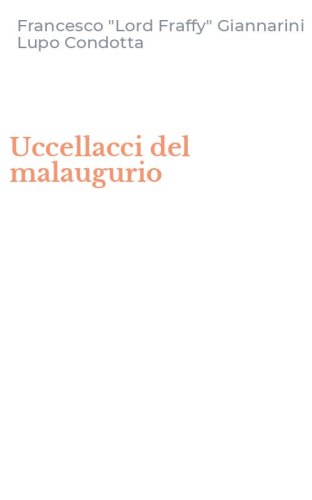 Uccellacci del malaugurio