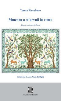 Mmenzu a st'arvuli lu ventu (Poesie in lingua siciliana)