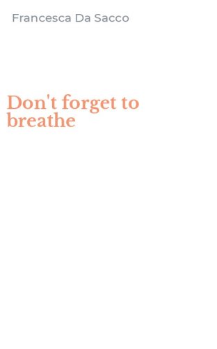 Don't forget to breathe