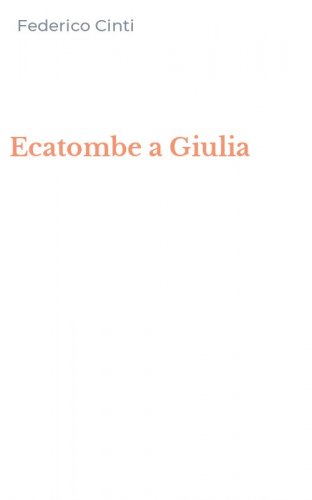 Ecatombe a Giulia