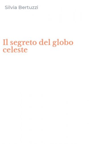 Il segreto del globo celeste
