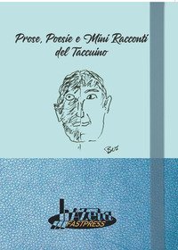 Prose, poesie e mini racconti del taccuino