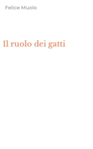 Il ruolo dei gatti