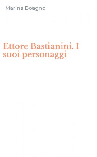 Ettore Bastianini. I suoi personaggi