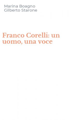 Franco Corelli: un uomo, una voce