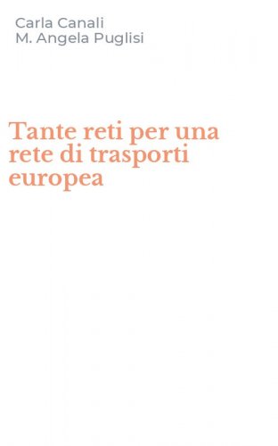 Tante reti per una rete di trasporti europea
