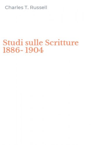 Studi sulle Scritture 1886-1904