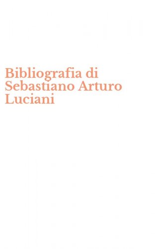 Bibliografia di Sebastiano Arturo Luciani