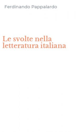 Le svolte nella letteratura italiana