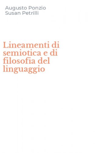 Lineamenti di semiotica e di filosofia del linguaggio