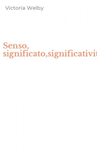 Senso, significato,significativit&agrave;