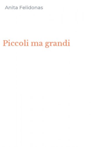 Piccoli ma grandi
